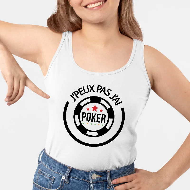 Débardeur Femme J'peux pas j'ai poker